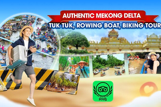 Authentic Mekong Delta: Tuk Tuk, Rowing Boat, Biking Tour - Key highlights to watch for