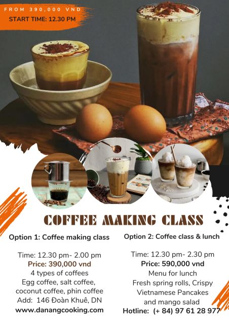 Da Nang Coffee Making Workshop - Coffee plus lunch: when your class turns into a full meal